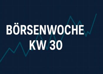 Börsenwoche KW 30: Zwischen Rekorden, Zinspause und Quartalsenttäuschungen